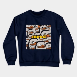 Mood penguins. Crewneck Sweatshirt